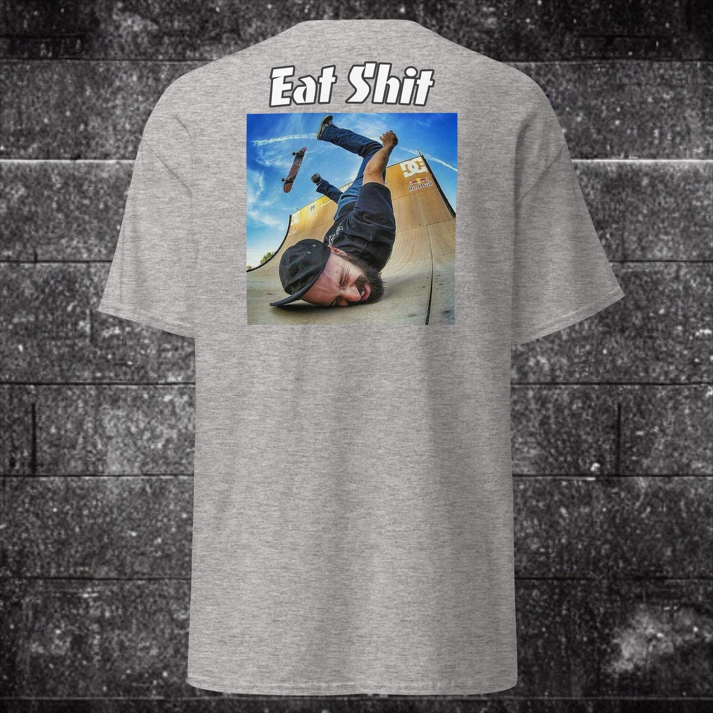 Eat Shit T Shirt